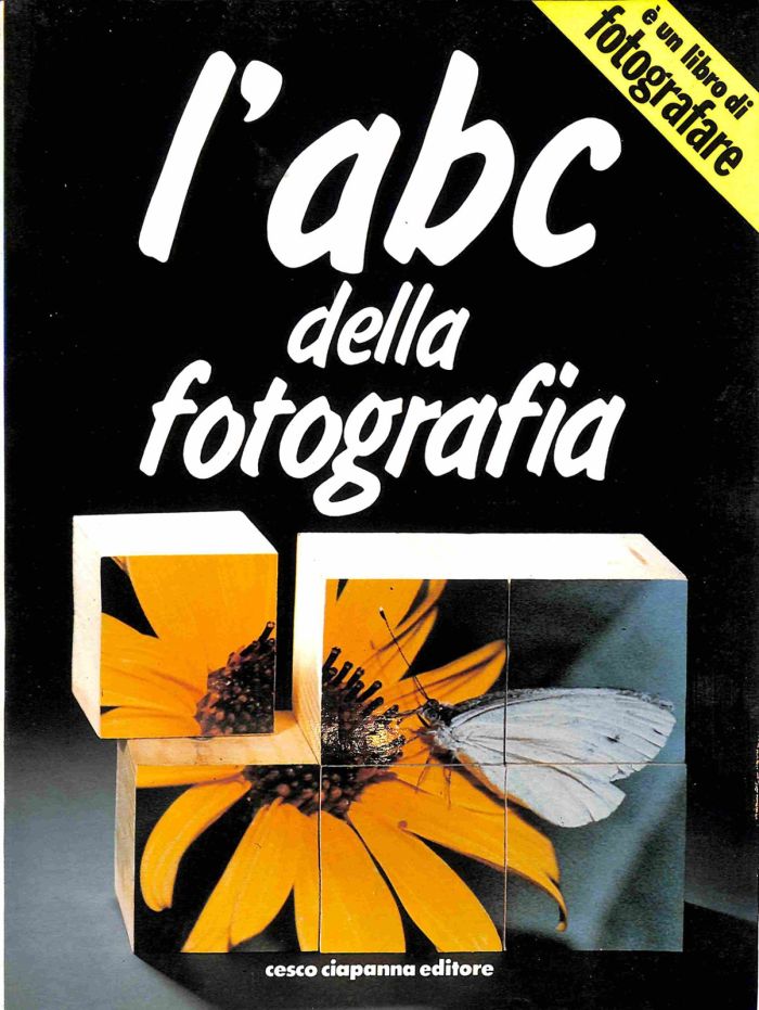 ABC DELLA FOTOGRAFIA 1981 Autori Vari
